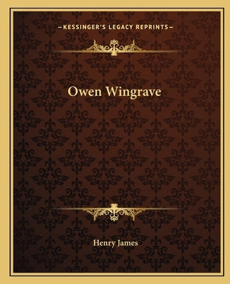 Owen Wingrave by James, Henry