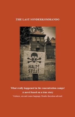 The Last Sonderkommando by Farrell, Stan