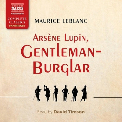 Arsène Lupin, Gentleman Burglar by LeBlanc, Maurice