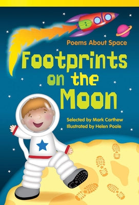 Footprints on the Moon: Poems About Space: Poems about Space (Early Fluent Plus) by Carthew, Mark