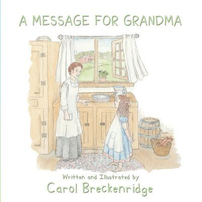 A Message for Grandma by Breckenridge, Carol