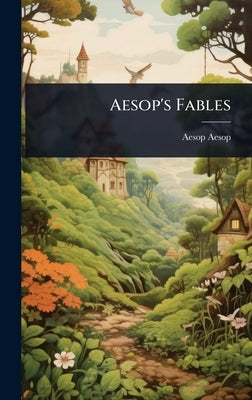 Aesop's Fables by Aesop