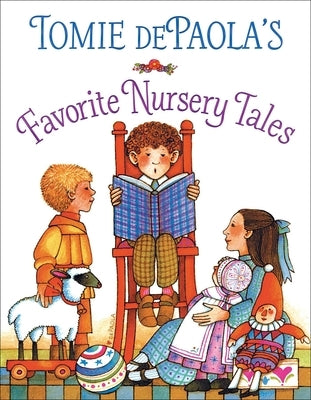 Tomie Depaola's Favorite Nursery Tales by dePaola, Tomie
