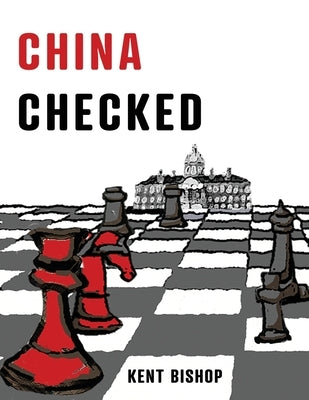 China Checked by Bishop, Kent