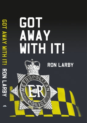 Got Away With It! by Larby, Ron