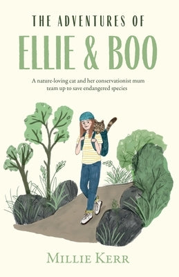 The Adventures of Ellie and Boo by Kerr, Millie