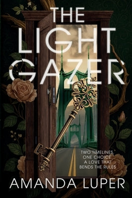The Light Gazer by Luper, Amanda
