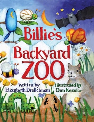 Billie's Backyard Zoo by Drelichman, Elizabeth