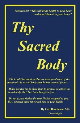 Thy Sacred Body by Bourhenne, Carl Ivan