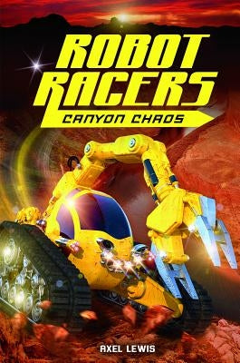 Canyon Chaos by Lewis, Axel