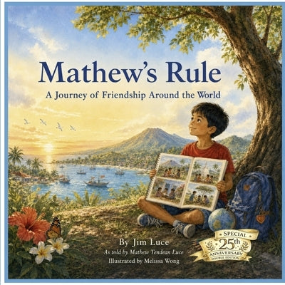 Mathew's Rule: Helping Kids Around the World by Wong, Melissa