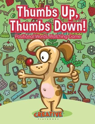 Thumbs Up, Thumbs Down! Positional Words Matching Game by Creative Playbooks