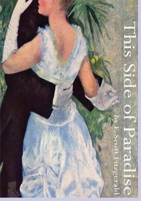 This Side Of Paradise by Fitzgerald, F. Scott