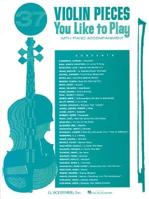 37 Violin Pieces You Like to Play by Hal Leonard Corp