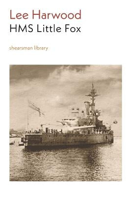 HMS Little Fox by Harwood, Lee