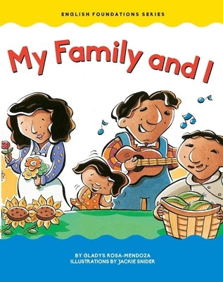 My Family and I by Mendoza, Gladys Rosa