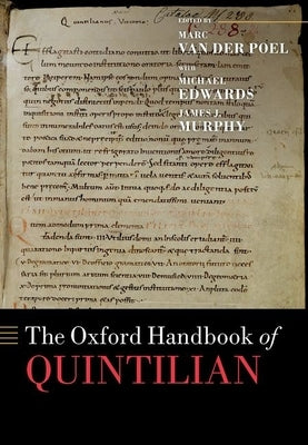 The Oxford Handbook of Quintilian by Van Der Poel, Marc