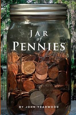 Jar of Pennies by Yearwood