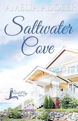 Saltwater Cove by Addler, Amelia