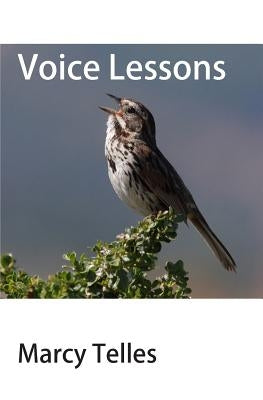 Voice Lessons by Telles, Marcy