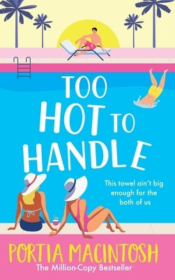 Too Hot to Handle by Macintosh, Portia