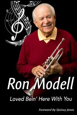 Loved Bein' Here With You by Modell, Ron