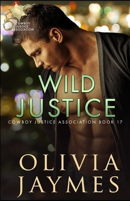 Wild Justice by Jaymes, Olivia