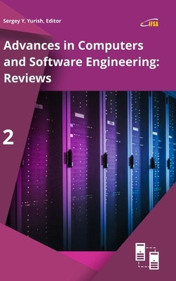 Advances in Computers and Software Engineering: Reviews, Vol. 2 by Yurish, Sergey
