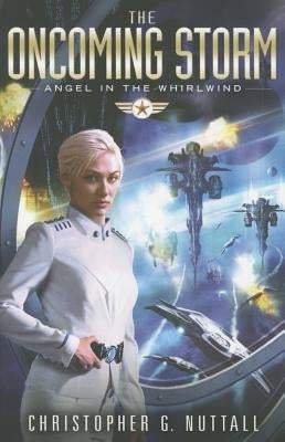 The Oncoming Storm by Nuttall, Christopher G.