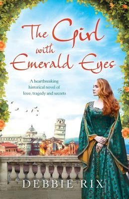 The Girl with Emerald Eyes by Rix, Debbie