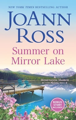 Summer on Mirror Lake by Ross, Joann