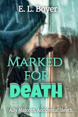Marked for Death by Boyer, E. L.