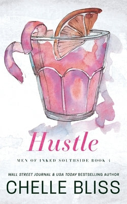 Hustle: Discreet Edition by Bliss, Chelle