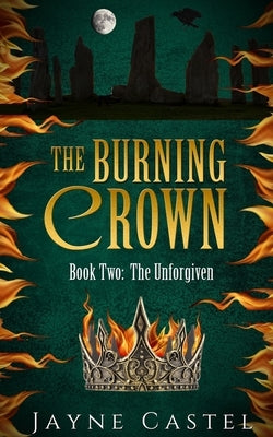The Burning Crown by Castel, Jayne