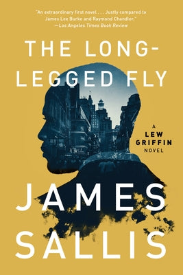 The Long-Legged Fly by Sallis, James