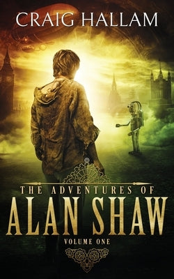 The Adventures of Alan Shaw by Hallam, Craig