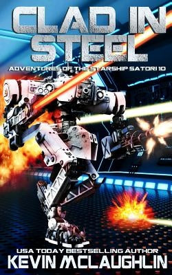 Clad in Steel by McLaughlin, Kevin