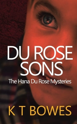 Du Rose Sons by Bowes, K. T.
