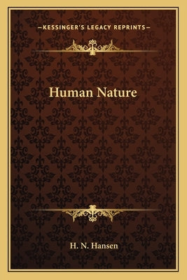 Human Nature by Hansen, H. N.