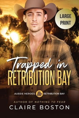 Trapped in Retribution Bay by Boston, Claire