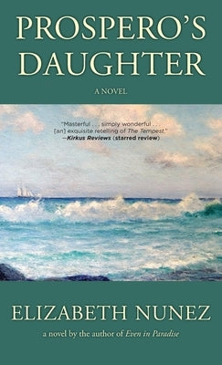 Prospero's Daughter by Nunez, Elizabeth