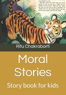 Moral Stories: Story book for kids by Chakrabarti, Biswajit