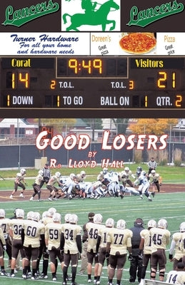 Good Losers by Hall, R. Lloyd