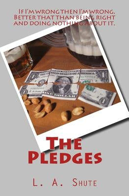 The Pledges by Shute, L. A.