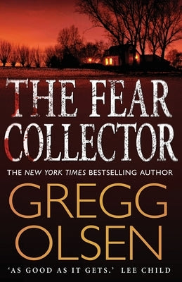 The Fear Collector by Olsen, Gregg