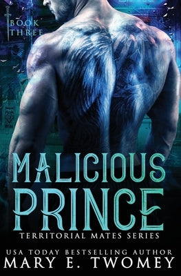 Malicious Prince by Twomey, Mary E.