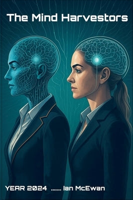 The Mind Harvesters by McEwan, Ian