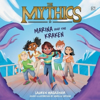 The Mythics #1: Marina and the Kraken by Magaziner, Lauren
