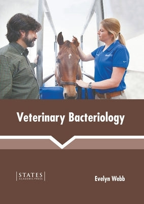 Veterinary Bacteriology by Webb, Evelyn
