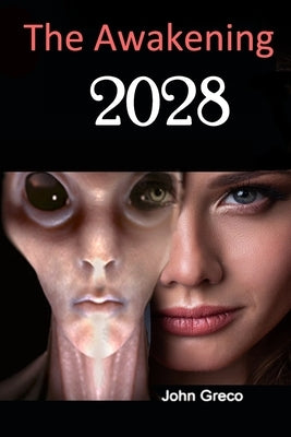 The Awakening 2028 by Greco, John